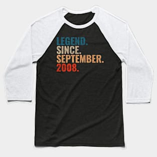 Legend since September 2008 Retro 2008 birthday shirt Baseball T-Shirt